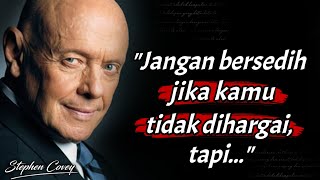 Kata-Kata Bijak Stephen Covey Yang Sebaiknya Diketahui dari Sekarang, agar tidak menyesal dimasa tua