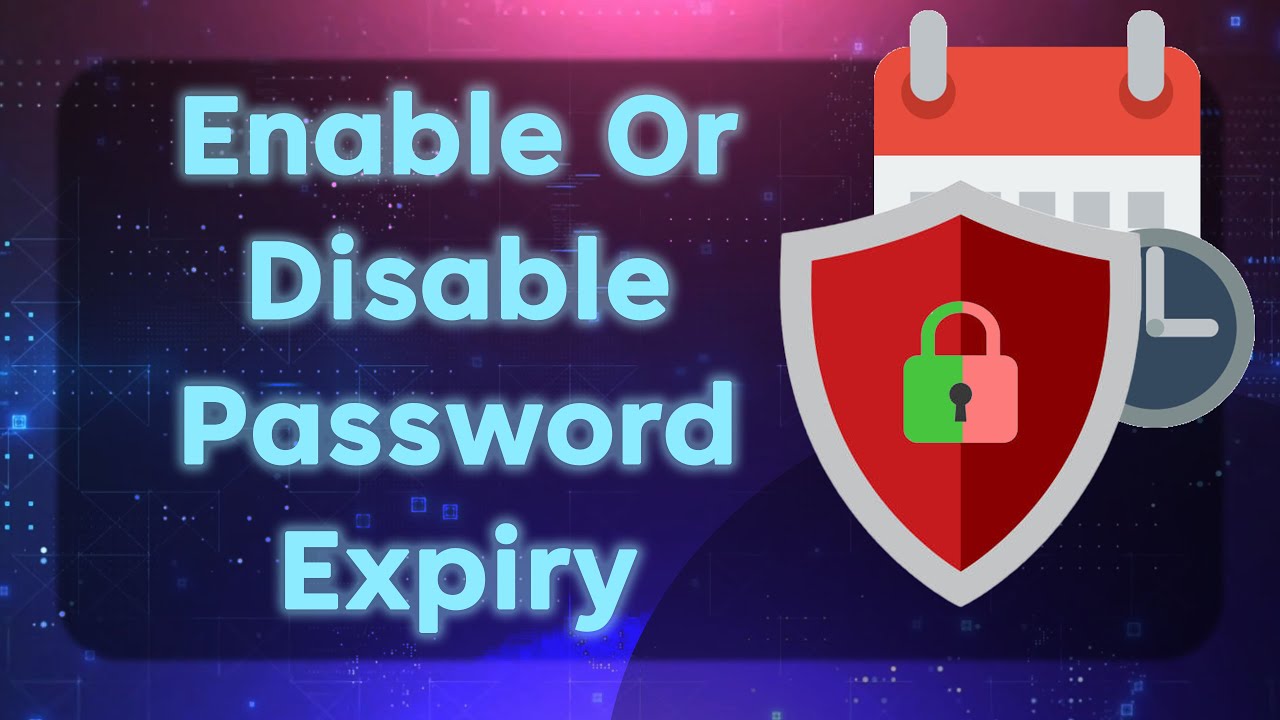 how-to-enable-or-disable-password-expiry-in-windows-11