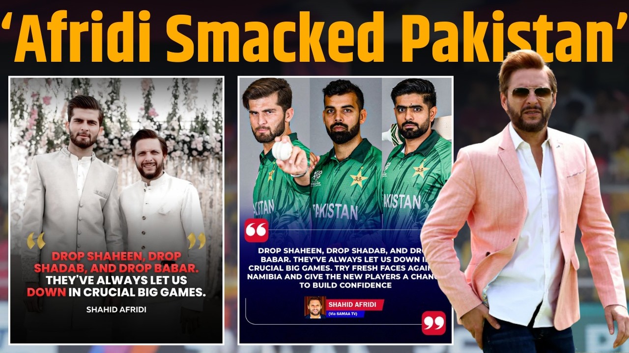 Shahid Afridi wants Pakistan to drop Babar Azam, Shaheen Afridi after India defeat