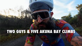 Two Guys, Five Climbs, and Akuna Bay East #cycling