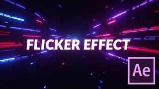 How to Easily Create a Flicker Effect in After Effects