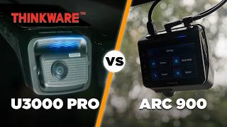Thinkware U3000 PRO vs ARC 900: Which One is for You?