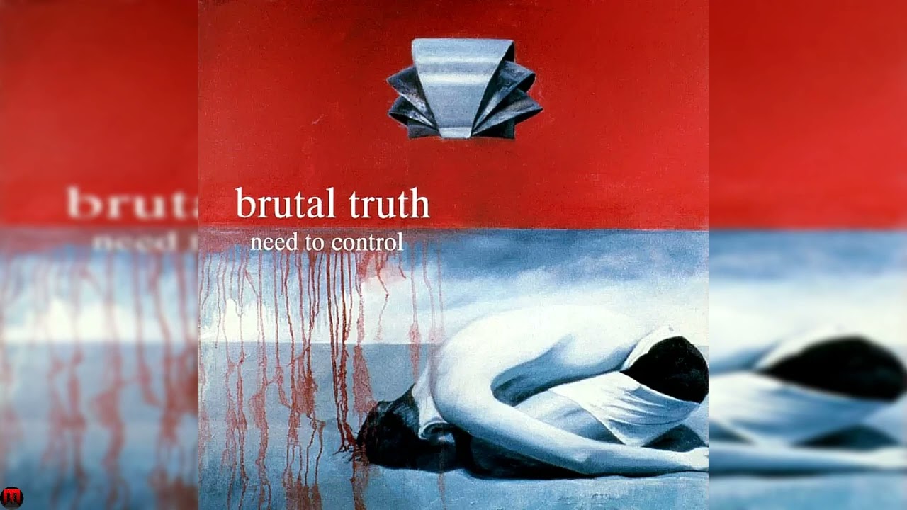 Brutal truth ポスター Need to Control | Brutal Truth