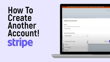 How to Create Another Account on Stripe [easy]