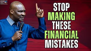 Stop Making These Financial Mistakes: Learn How To Transform Your Mind Now! | Apostle Joshua Selman