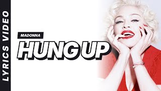 Madonna - Hung Up [Lyrics Video]