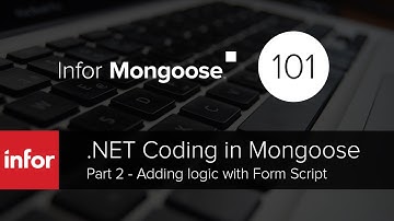 Infor Mongoose: .NET Coding Part 2 - Adding logic with Form Script
