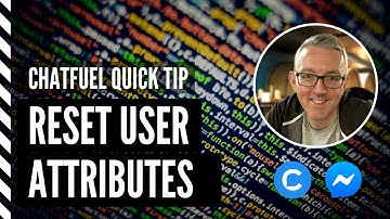 Chatfuel Quick Tip: Reset a user attribute in Chatfuel