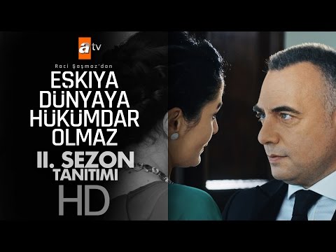 Eşkıya Dünyaya Hükümdar Olmaz II. sezon tanıtımı - atv 41. Bölüm