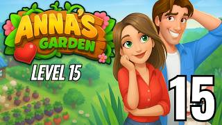 Anna’s Garden Gameplay Walkthrough Part 15 – Level 15 – Puzzle Chaos Unleashed! screenshot 5