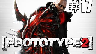 Prototype 2 - WHIPFIST! | New Game+, Hard Difficulty Playthrough - Ep. 17
