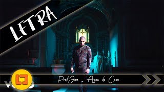 ProfJam - Agua de Coco [Lyrics] || Lyrical Jherk