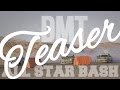 DMT @ All Star Bash 2014 Teaser