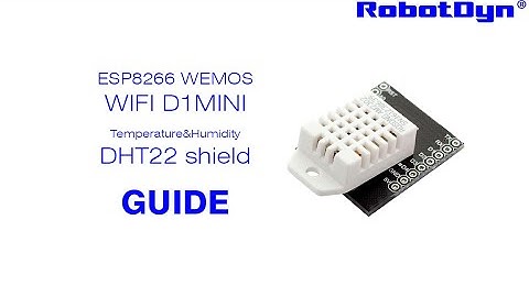 DHT22 sensor shield & WiFi D1 mini - Temperature/Humidity Webserver