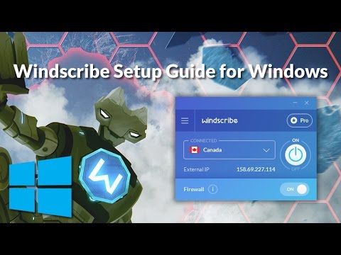 Windscribe: How to Get Started (Windows)