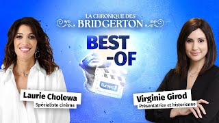 Chronique des Bridgerton : Le Best-of !