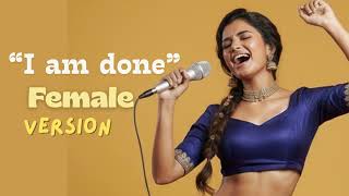 Download Lagu Im Done (Female Version) | Maan Panu | iPopStar Viral Remix 2025 MP3