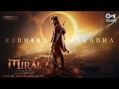 Rudhira Magadha BGM Mirai Teja Sajja GowraHari Sai Charan Karthik Gattamneni TG Vishwa Prasad