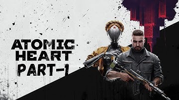 ATOMIC HEART  Walkthrough Gameplay Part 1 - INTRO