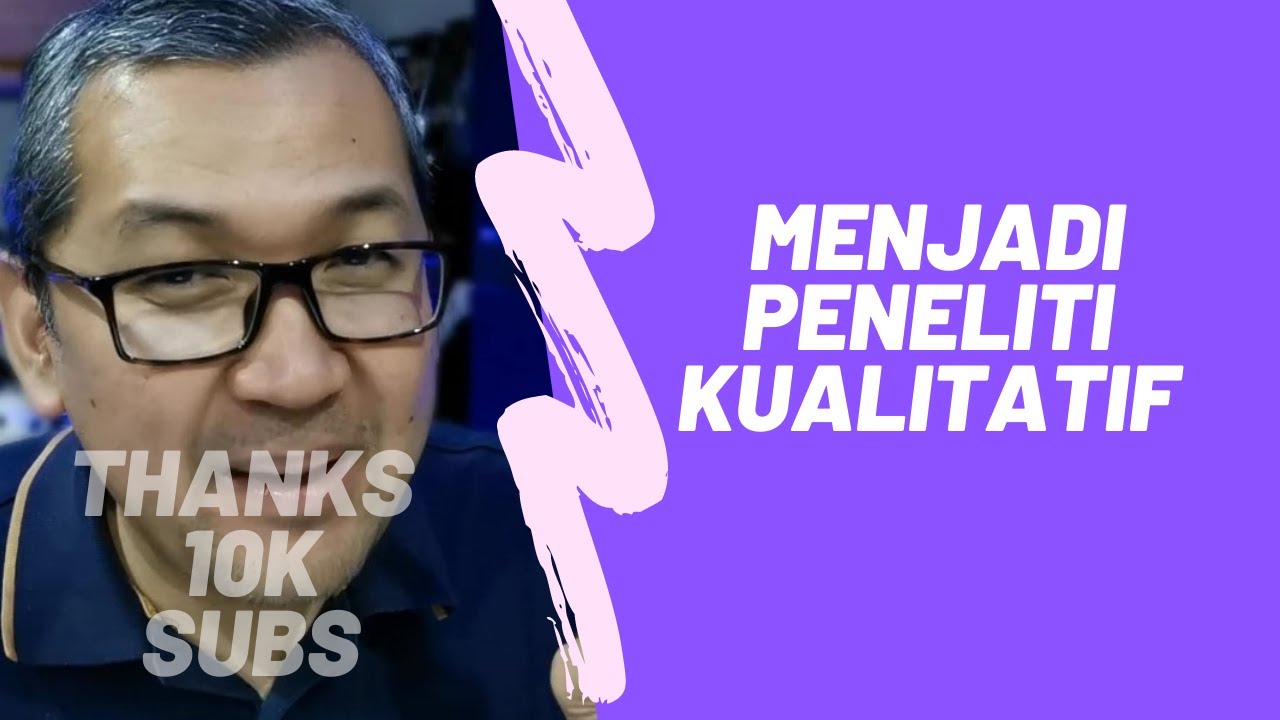 Menjadi Peneliti Kualitatif yang Hebat