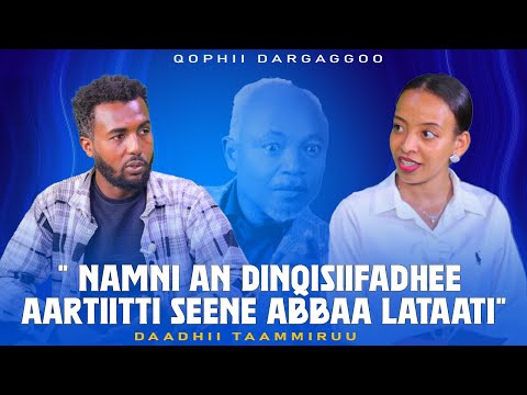 Namni An Dinqisiifadhee Aartiitti Seene Abbaa Lataati Daadhii Taammiruu Qophii Dargaggoo