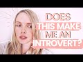 13 signs youre an introvert how to tell if youre an introvert