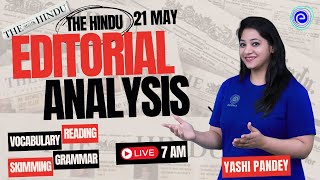 21 May 2024 | The Hindu Editorial Analysis | The Hindu Vocab | The Hindu Newspaper | Yashi Pandey