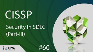 CISSP Lecture 58 Security in SDLC