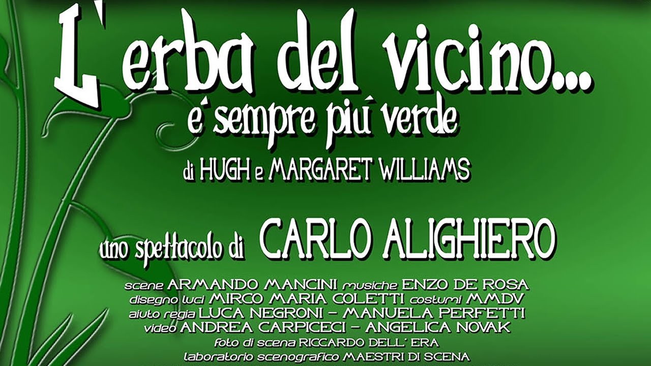 L'erba Del Vicino è Sempre Più Buona