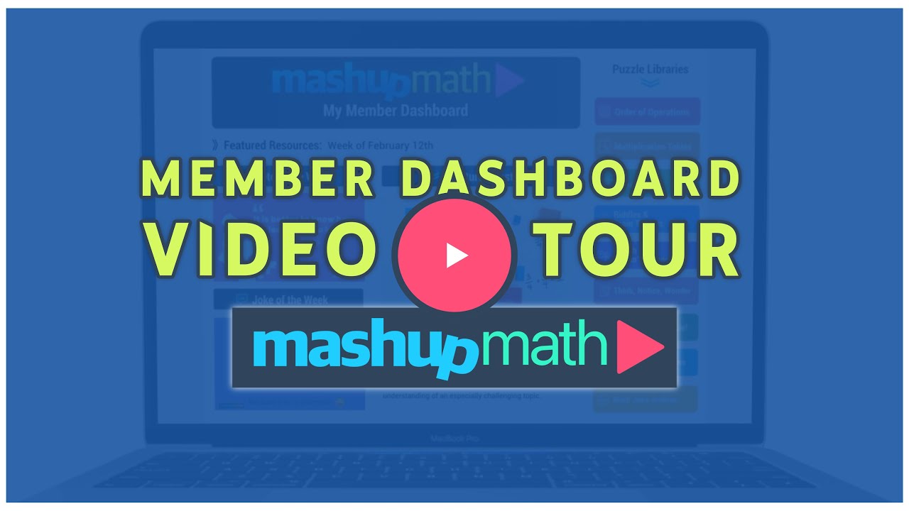 Mashup Math Membership Tour Video