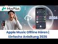 Apple Music offline hören   Einfache Anleitung 2026 Mp3 Song