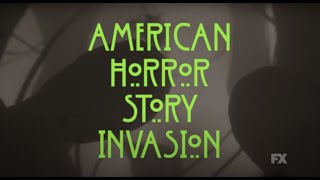 American Horror Story: Invasion Opening Credits