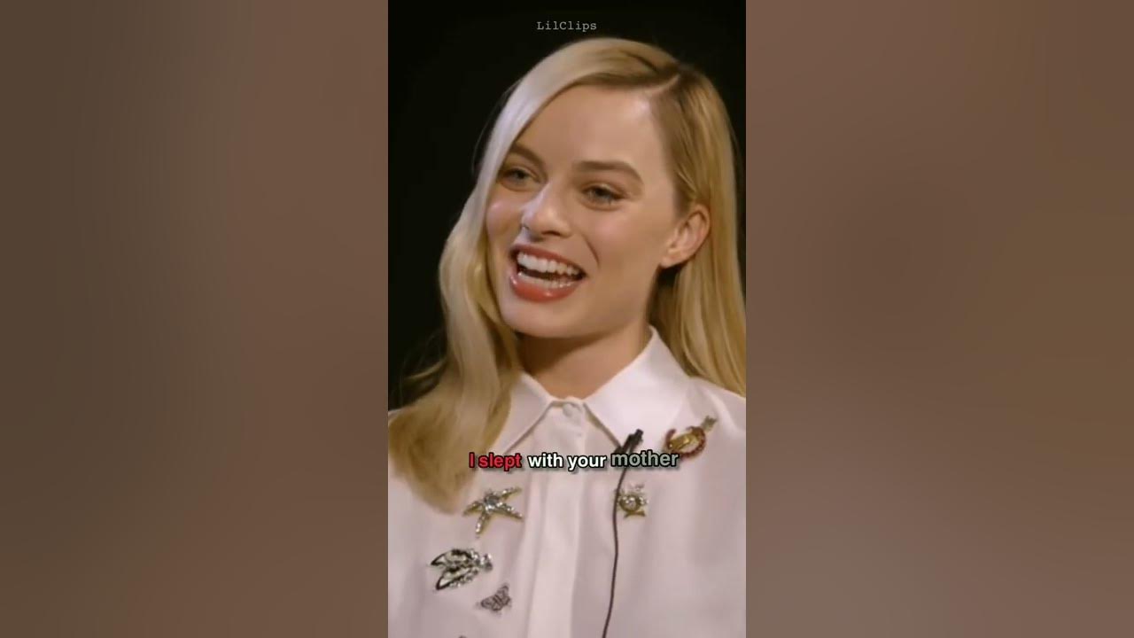 Will Smith Slept With Margot Robbie Mother Will Smith To Margot Robbie: I Slept With Your Mother😂 - YouTube