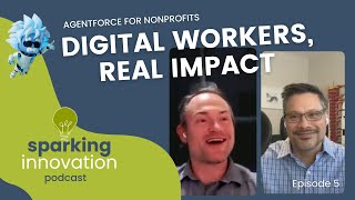 Agentforce for Nonprofits: Digital Workers, Real Impact