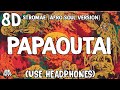 Stromae Papaoutai 8D Audio Afro Soul Tiktok Reels Version Use Headphones Stromae Papaoutai 8D Audio Afro Soul Tiktok Reels Version Use Headphones