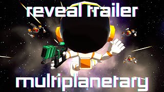 MultiPlanetary - Kickstarter Announcement Trailer