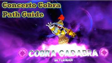 Skylanders Trap Team - Cobra Cadabra - Concerto Cobra Path Guide