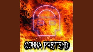 Video thumbnail of "DHeusta - Gonna Pretend"