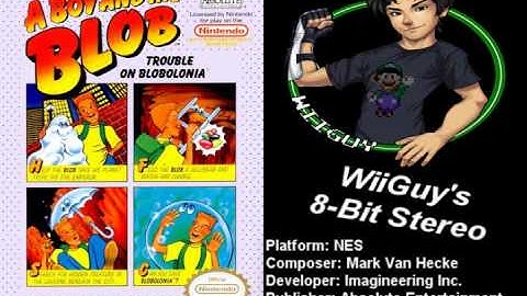 A Boy And His Blob (NES) Soundtrack - 8BitStereo