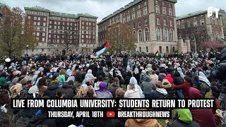 LIVE From Columbia University: Students Return to Protest