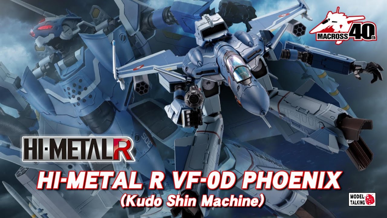 HI-METAL R VF-0D PHOENIX (工藤真機) / MACROSS ZERO- Figure玩具速報- MODEL TALKING -