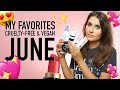 June Favorites (Cruelty Free & Vegan!) - Logical Harmony