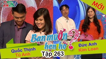 BẠN MUỐN HẸN HÒ #263 | Soái ca Quảng Nam đẹp trai hát hay hớp hồn luôn cô giáo tiếng anh Đắk Lắk 💏