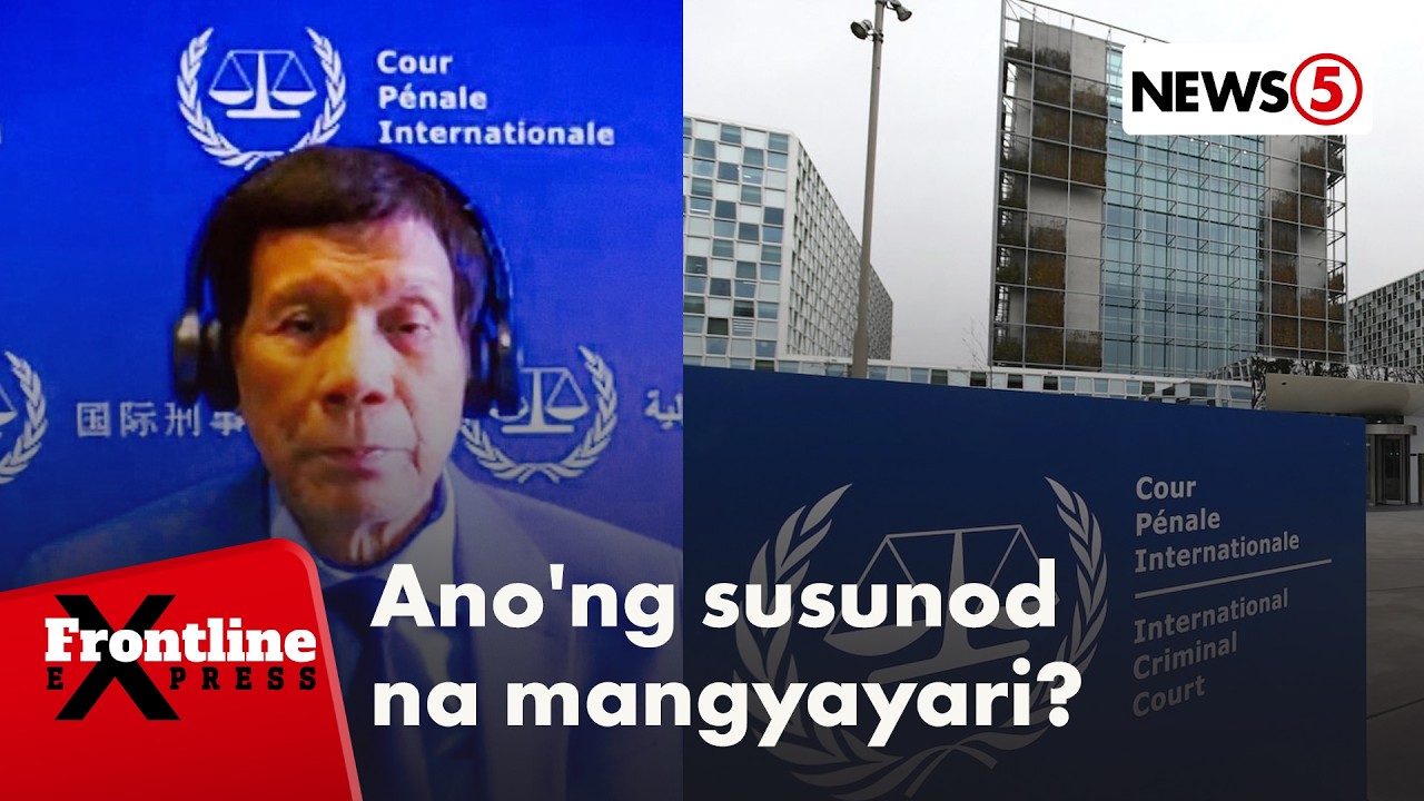 Ano ang susunod na mangyayari sa kinahaharap na kaso ni FPRRD? | Frontline Express