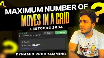 LeetCode 2684: Maximum Number of Moves in a Grid | Dynamic Programming Solution Explained (C++)