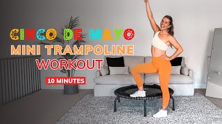 Jump into Cinco de Mayo Fun! 10-Minute Mini Trampoline Dance & HIIT Workout | Jump&Jacked