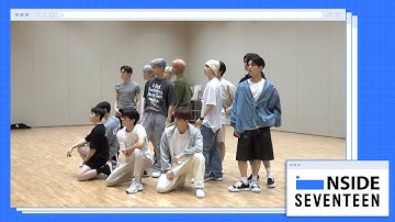 [INSIDE SEVENTEEN] ‘_WORLD’ 안무 연습 비하인드 (‘_WORLD’ Choreo Practice Sketch)