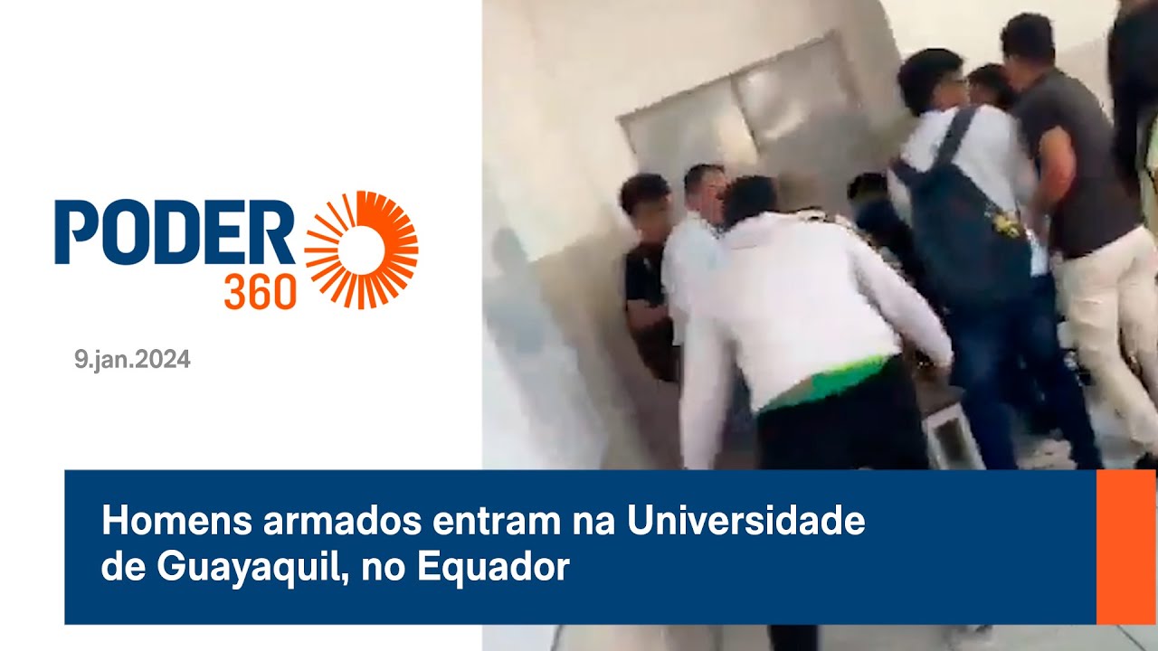 Homens armados entram na Universidade de Guayaquil, no Equador