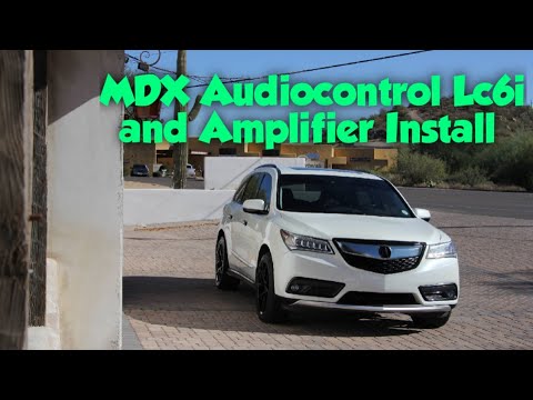 2014+ Acura MDX Audiocontrol LC6i / LC7i and Amplifier Install