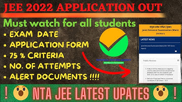 Jee Main 2022 application out | JEE Main 2022 Exam Date | Registration Form Released | #jeemain2022